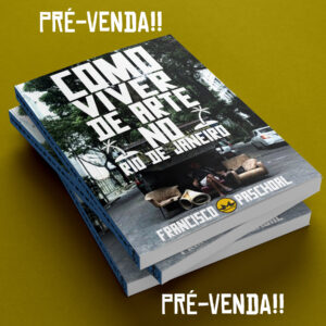 Como Viver de Arte no Rio de Janeiro